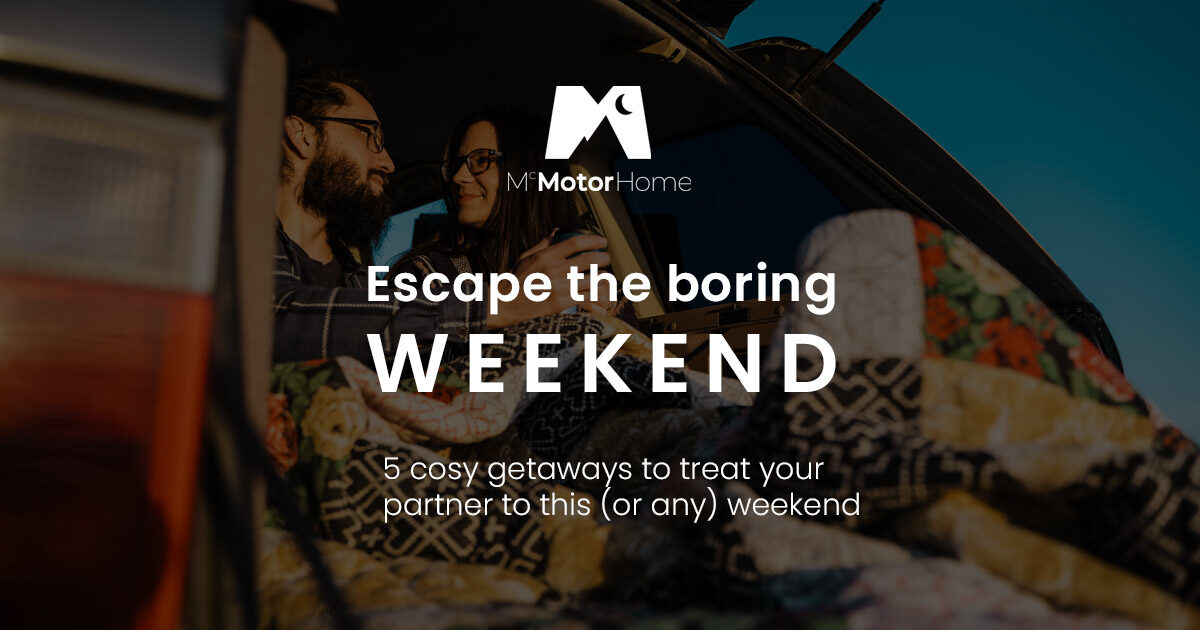 escape the boring weekend motorhome